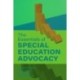 The Essentials of Special Education Advocacy