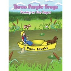 Three Purple Frogs: Rowing on the Bayou