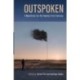Outspoken: A Manifesto for the Twenty-First Century