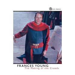 The Making of the Creeds