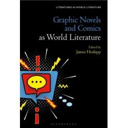 Graphic Novels and Comics as World Literature