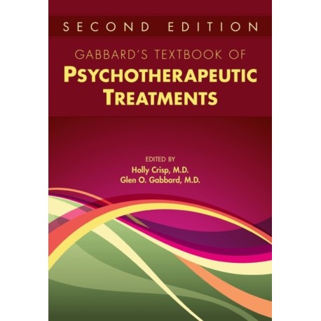 Gabbard's Textbook of Psychotherapeutic Treatments
