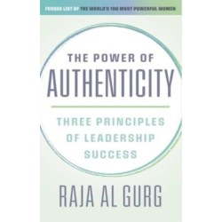 The Power of Authenticity: Three Priniciples of Leadership Success