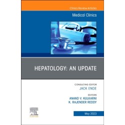 Hepatology: An Update, An Issue of Medical Clinics of North America