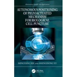 Autonomous Positioning of Piezoactuated Mechanism for Biological Cell Puncture