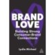 Brand Love: Building Strong Consumer-Brand Connections