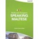 Maltese for Foreigners: Speaking Maltese