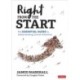Right From the Start: The Essential Guide to Implementing School Initiatives