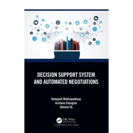 Decision Support System and Automated Negotiations