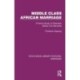 Middle Class African Marriage: A Family Study of Ghanaian Senior Civil Servants