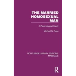 The Married Homosexual Man: A Psychological Study