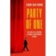 Party of One: The Rise of Xi Jinping and China's Superpower Future