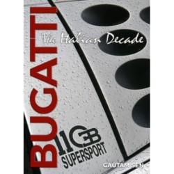 Bugatti: The Italian Decade
