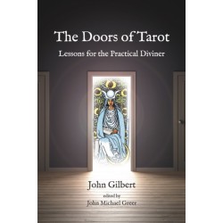 The Doors of Tarot: Lessons for the Practical Diviner