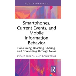 Smartphones, Current Events and Mobile Information Behavior: Consuming, Reacting, Sharing, and Connecting through News