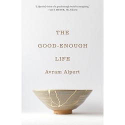 The Good-Enough Life