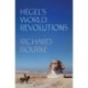Hegel’s World Revolutions