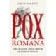 Pox Romana: The Plague That Shook the Roman World
