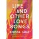 Life and Other Love Songs