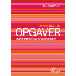 Opgaver indenfor vedligehold og tilgængelighed: eksamensklar