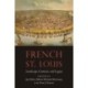 French St. Louis: Landscape, Contexts, and Legacy