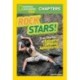 National Geographic Kids Chapters: Rock Stars!