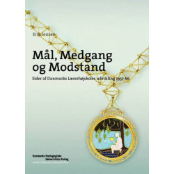 Mål, medgang og modstand: sider af Danmarks Lærerhøjskoles udvikling 1957-66