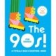 The 90s! For Babies!: A totally rad counting book