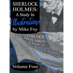 Sherlock Holmes - A Study in Illustrations - Volume 4