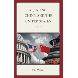 Xi Jinping, China, and the United States