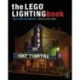 The LEGO Lighting Book: Light Your LEGO Models!
