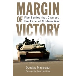 Margin of Victory: Five Battles that Changed the Face of Modern War