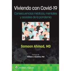 Viviendo con Covid-19. Consecuencias medicas, mentales y sociales de la pandemia