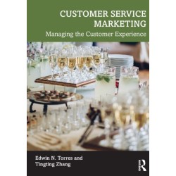 Customer Service Marketing: Managing the Customer Experience