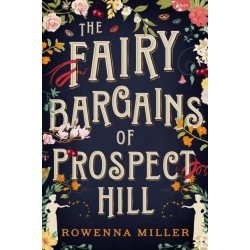 The The Fairy Bargains of Prospect Hill