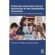 Culturally Informed Literacy Instruction in the Elementary Classroom: A Framework for Telling Our Stories