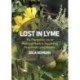 Lost in Lyme: The Therapeutic Use of Medicinal Plants in Supporting People with Lyme Disease