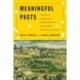 Meaningful Pasts: Historical Narratives, Commemorative Landscapes, and Everyday Lives