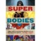 Super Bodies: Comic Book Illustration, Artistic Styles, and Narrative Impact