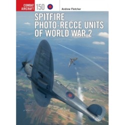 Spitfire Photo-Recce Units of World War 2
