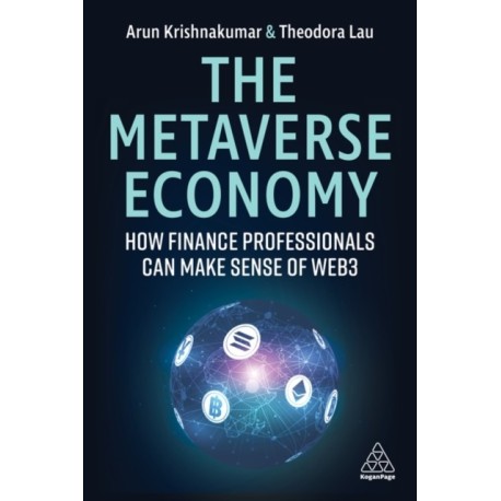 The Metaverse Economy: How Finance Professionals Can Make Sense of Web3