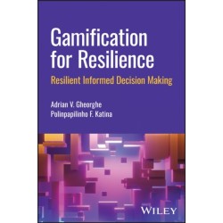 Gamification for Resilience: Resilient Informed Decision Making
