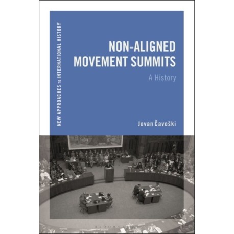 Non-Aligned Movement Summits: A History