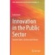 Innovation in the Public Sector: Smarter States, Services and Citizens