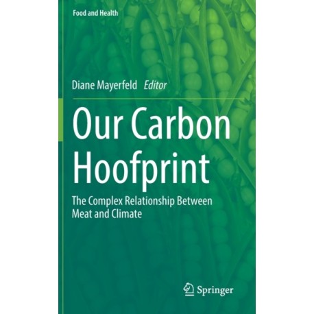 Our Carbon Hoofprint: The Complex Relationship Between Meat and Climate