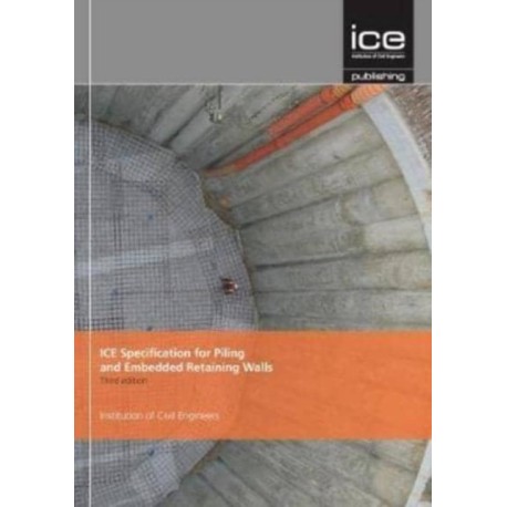 ICE Specification for Piling and Embedded Retaining Walls