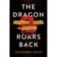 The Dragon Roars Back: Transformational Leaders and Dynamics of Chinese Foreign Policy