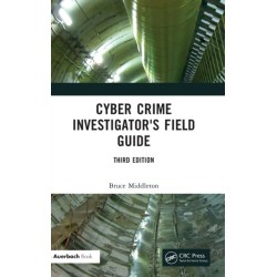 Cyber Crime Investigator's Field Guide