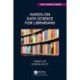 Hands-On Data Science for Librarians