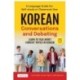 Korean Conversations and Debating: A Language Guide for Self-Study or Classroom Use--Learn to Talk About Current Topics in Korean (With Companion Online Audio)